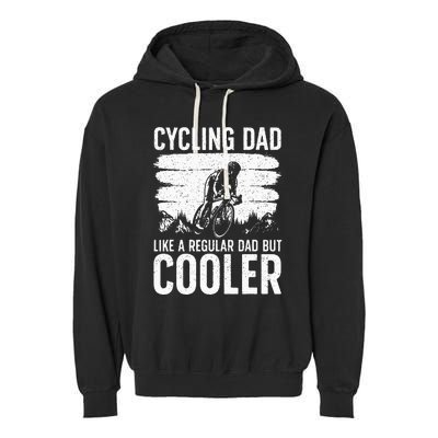 Cool Cycling For Dad Men Bicycling Bikers Bicycle Bike Rider Garment-Dyed Fleece Hoodie