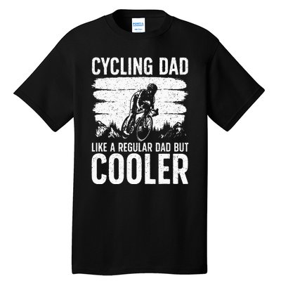 Cool Cycling For Dad Men Bicycling Bikers Bicycle Bike Rider Tall T-Shirt