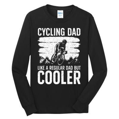 Cool Cycling For Dad Men Bicycling Bikers Bicycle Bike Rider Tall Long Sleeve T-Shirt