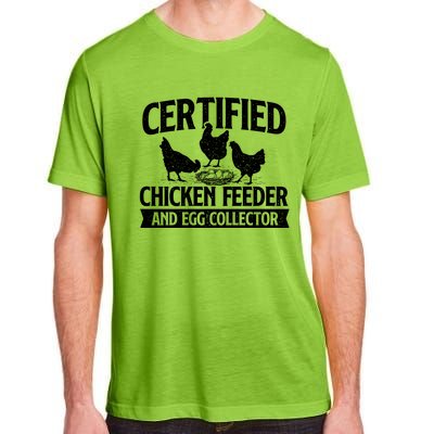 Certified Chicken Feeder And Egg Collector Chicken Farm Adult ChromaSoft Performance T-Shirt