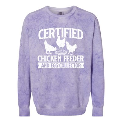 Certified Chicken Feeder And Egg Collector Chicken Farm Colorblast Crewneck Sweatshirt