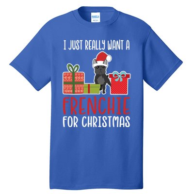 Cute Christmas French Bulldog Owner I Want A Frenchie Gift Tall T-Shirt