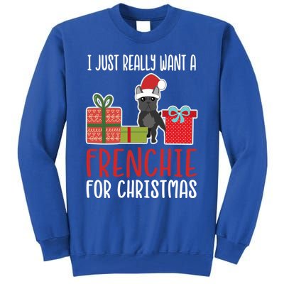 Cute Christmas French Bulldog Owner I Want A Frenchie Gift Tall Sweatshirt