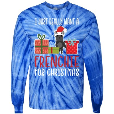 Cute Christmas French Bulldog Owner I Want A Frenchie Gift Tie-Dye Long Sleeve Shirt