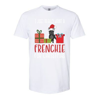 Cute Christmas French Bulldog Owner I Want A Frenchie Gift Softstyle CVC T-Shirt