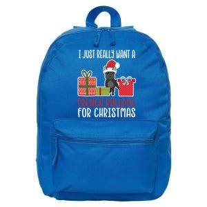 Cute Christmas Frenchie Owner I Want A French Bulldog Gift 16 in Basic Backpack