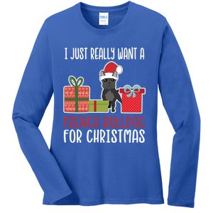 Cute Christmas Frenchie Owner I Want A French Bulldog Gift Ladies Long Sleeve Shirt