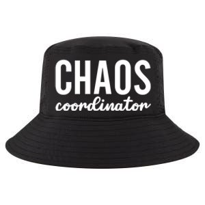 Chaos Coordinator Funny Gift Funny Sarcastic Mom Life Gift Cool Comfort Performance Bucket Hat