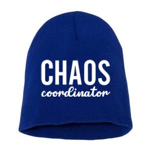 Chaos Coordinator Funny Gift Funny Sarcastic Mom Life Gift Short Acrylic Beanie