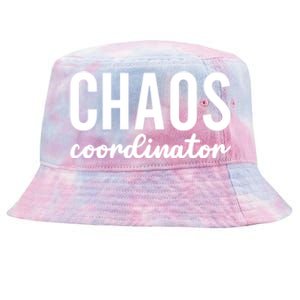 Chaos Coordinator Funny Gift Funny Sarcastic Mom Life Gift Tie-Dyed Bucket Hat