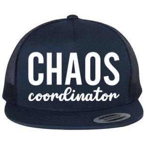 Chaos Coordinator Funny Gift Funny Sarcastic Mom Life Gift Flat Bill Trucker Hat