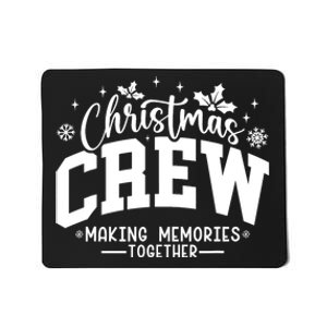 Christmas Crew Family Reunion Graphic Xmas Holiday Mousepad