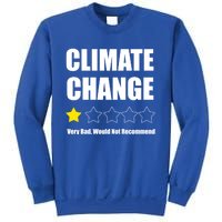 Climate Change Funny Gift Sweatshirt