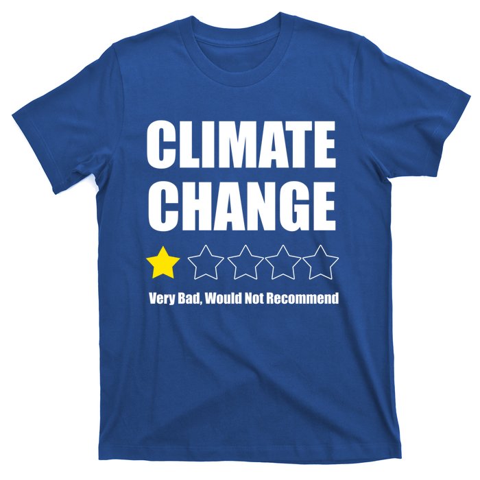 Climate Change Funny Gift T-Shirt