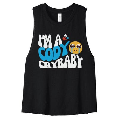 Cody Crybaby For Cody Fan We Want Cody Women's Racerback Cropped Tank