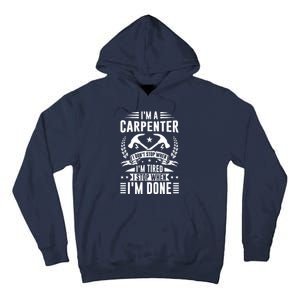 Cool Carpenter Funny Joiner Hard Work Woodworking Tall Hoodie