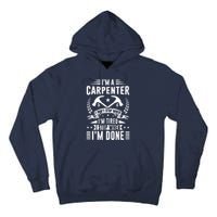 Cool Carpenter Funny Joiner Hard Work Woodworking Tall Hoodie