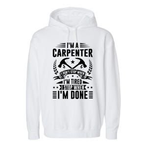 Cool Carpenter Funny Joiner Hard Work Woodworking Garment-Dyed Fleece Hoodie