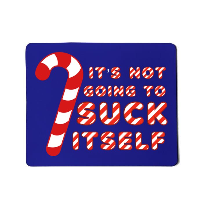 Candy Cane Funny Christmas Joke That WonT By Itself Great Gift Mousepad