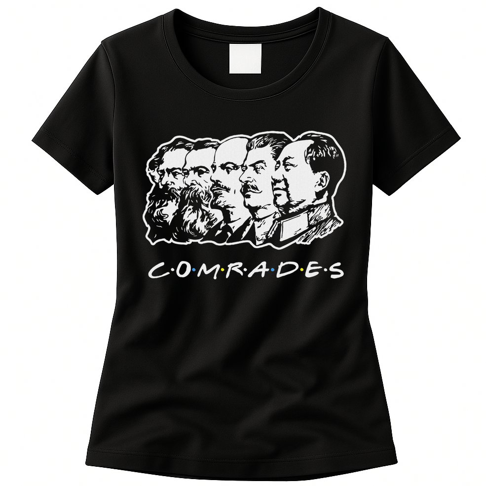 Communist Comrades Friends Communism Party Womens T-Shirt
