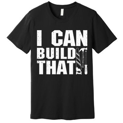 Cool Carpenter For Dad Carpenters Woodworker Handyman Premium T-Shirt