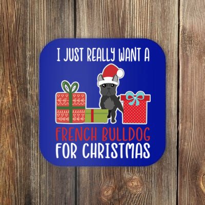 Cute Christmas Frenchie Owner I Want A French Bulldog Cool Gift Coaster