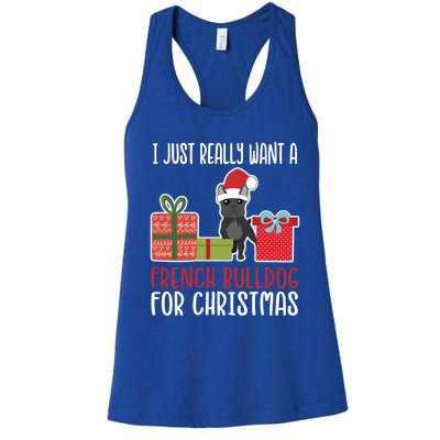 Cute Christmas Frenchie Owner I Want A French Bulldog Cool Gift Women's Racerback Tank