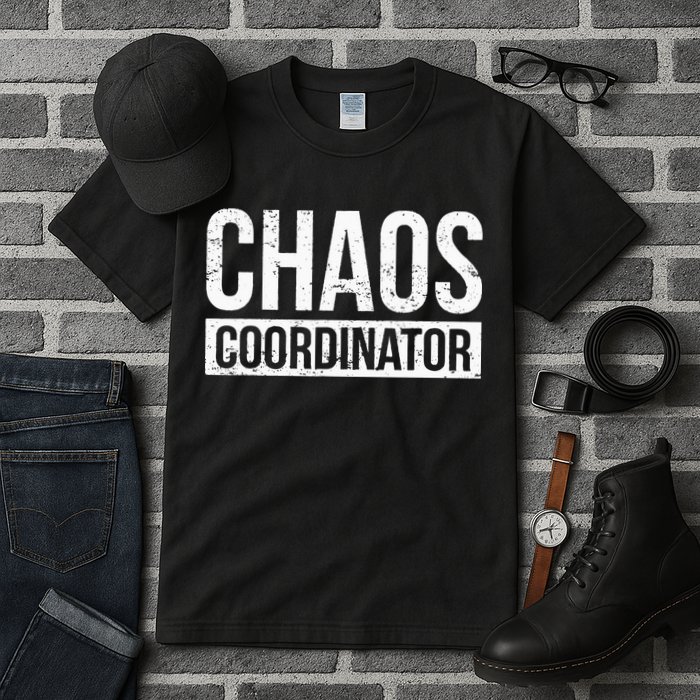 Chaos Coordinator Funny Sarcastic Humor Chaos Coordinator Tall T-Shirt