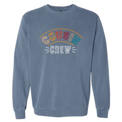 Cousin Crew Funny Gift Garment-Dyed Sweatshirt