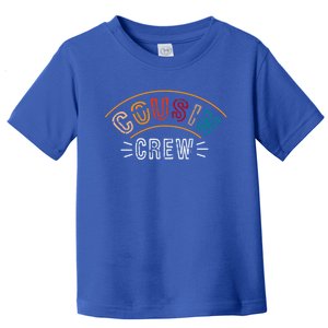 Cousin Crew Funny Gift Toddler T-Shirt