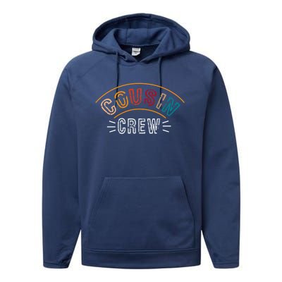 Cousin Crew Funny Gift Performance Fleece Hoodie