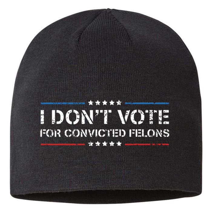 Cfor Convicted Felons Antitrump Sustainable Beanie