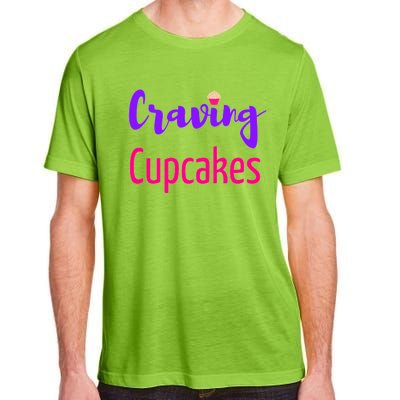 Craving Cupcakes Fun Working Out Gym Diet Lifestyle Desert Great Gift Adult ChromaSoft Performance T-Shirt