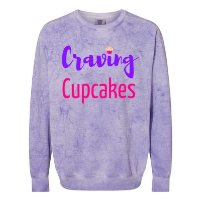 Craving Cupcakes Fun Working Out Gym Diet Lifestyle Desert Great Gift Colorblast Crewneck Sweatshirt