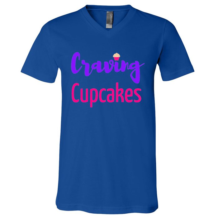 Craving Cupcakes Fun Working Out Gym Diet Lifestyle Desert Great Gift V-Neck T-Shirt