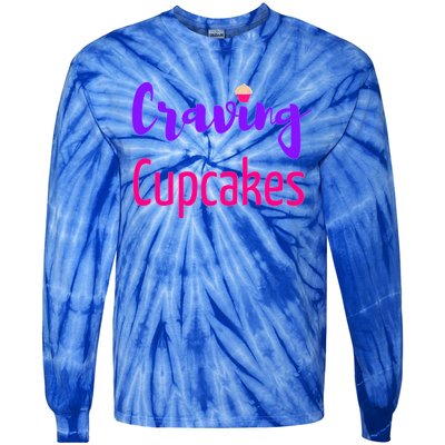 Craving Cupcakes Fun Working Out Gym Diet Lifestyle Desert Great Gift Tie-Dye Long Sleeve Shirt