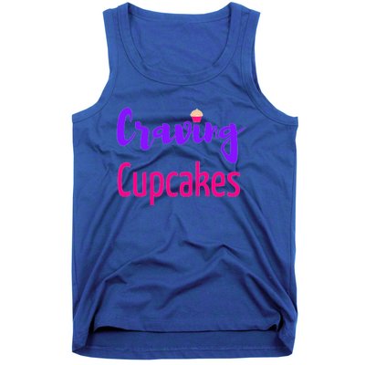 Craving Cupcakes Fun Working Out Gym Diet Lifestyle Desert Great Gift Tank Top