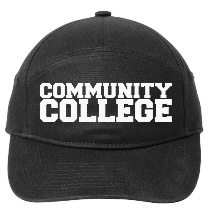 Community College Funny Fraternity College Rush Party Greek 7-Panel Snapback Hat