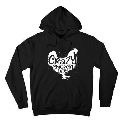 Cute Chicken Farmer Gift Funny Crazy Chicken Lady For Mom Tall Hoodie