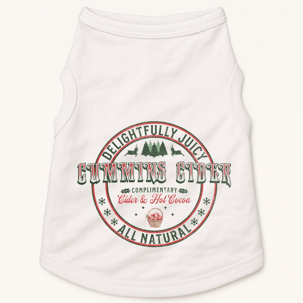 Cummins Cider Funny Adult Humor Inappropriate Sarcasm Doggie Tank