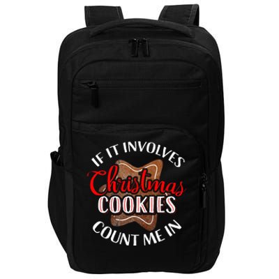 Christmas Cookies Funny Holiday Baking Party Impact Tech Backpack