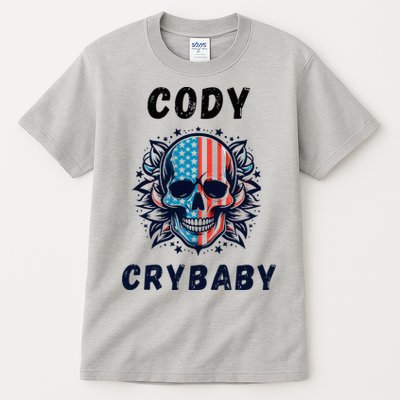 Cody Crybaby Funny Cody Crybaby Pro Wrestling Fans Rhodes Tall T-Shirt