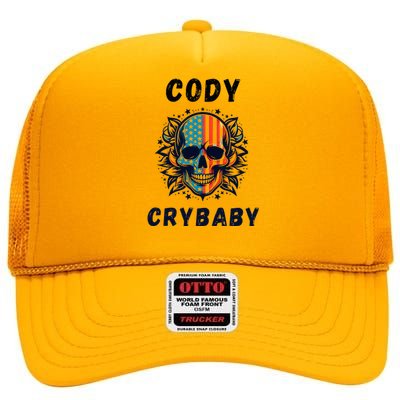 Cody Crybaby Funny Cody Crybaby Pro Wrestling Fans Rhodes High Crown Mesh Back Trucker Hat