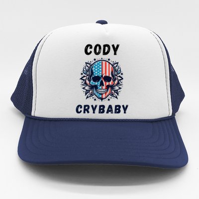 Cody Crybaby Funny Cody Crybaby Pro Wrestling Fans Rhodes Trucker Hat