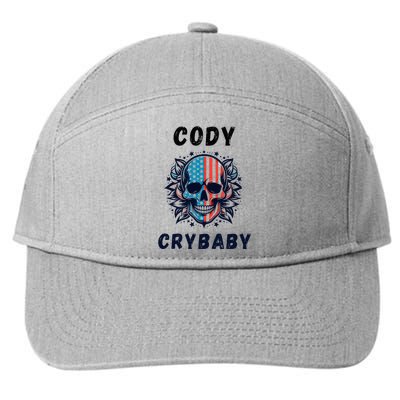 Cody Crybaby Funny Cody Crybaby Pro Wrestling Fans Rhodes 7-Panel Snapback Hat