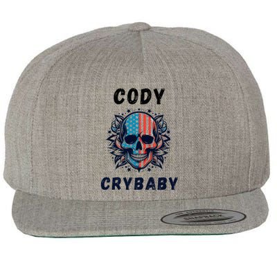 Cody Crybaby Funny Cody Crybaby Pro Wrestling Fans Rhodes Wool Snapback Cap