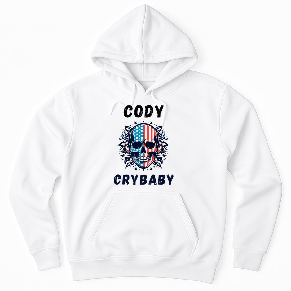 Cody Crybaby Funny Cody Crybaby Pro Wrestling Fans Rhodes Hoodie