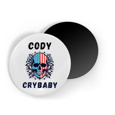 Cody Crybaby Funny Cody Crybaby Pro Wrestling Fans Rhodes Magnet