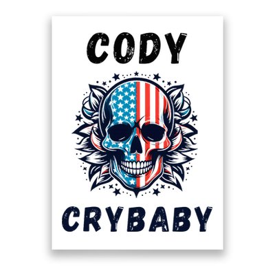 Cody Crybaby Funny Cody Crybaby Pro Wrestling Fans Rhodes Poster