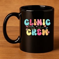 Clinic Crew For School Nurse Groovy 11oz C Handle Ceramic Mug
